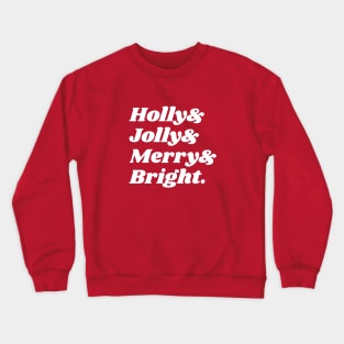 Holly & Jolly Crewneck Sweatshirt